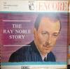 LP Record RAY NOBLE  The Ray Noble Story  Vol. 1  ENC140 Encore UK Jazz Used
