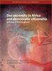 Kniha The University In Africa and Democratic Citizenship : Hothouse or Training Ground?