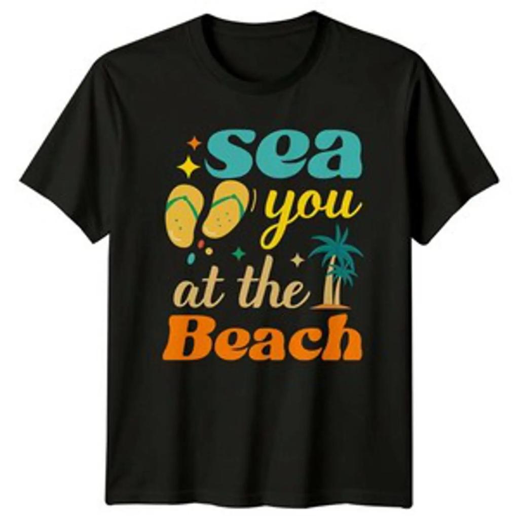 Sea You At The Beach T Shirt Sommer Urlaub Strandleben Geschenk Fr Sie Und Ihn Vintage Breathable Streetwear Homme