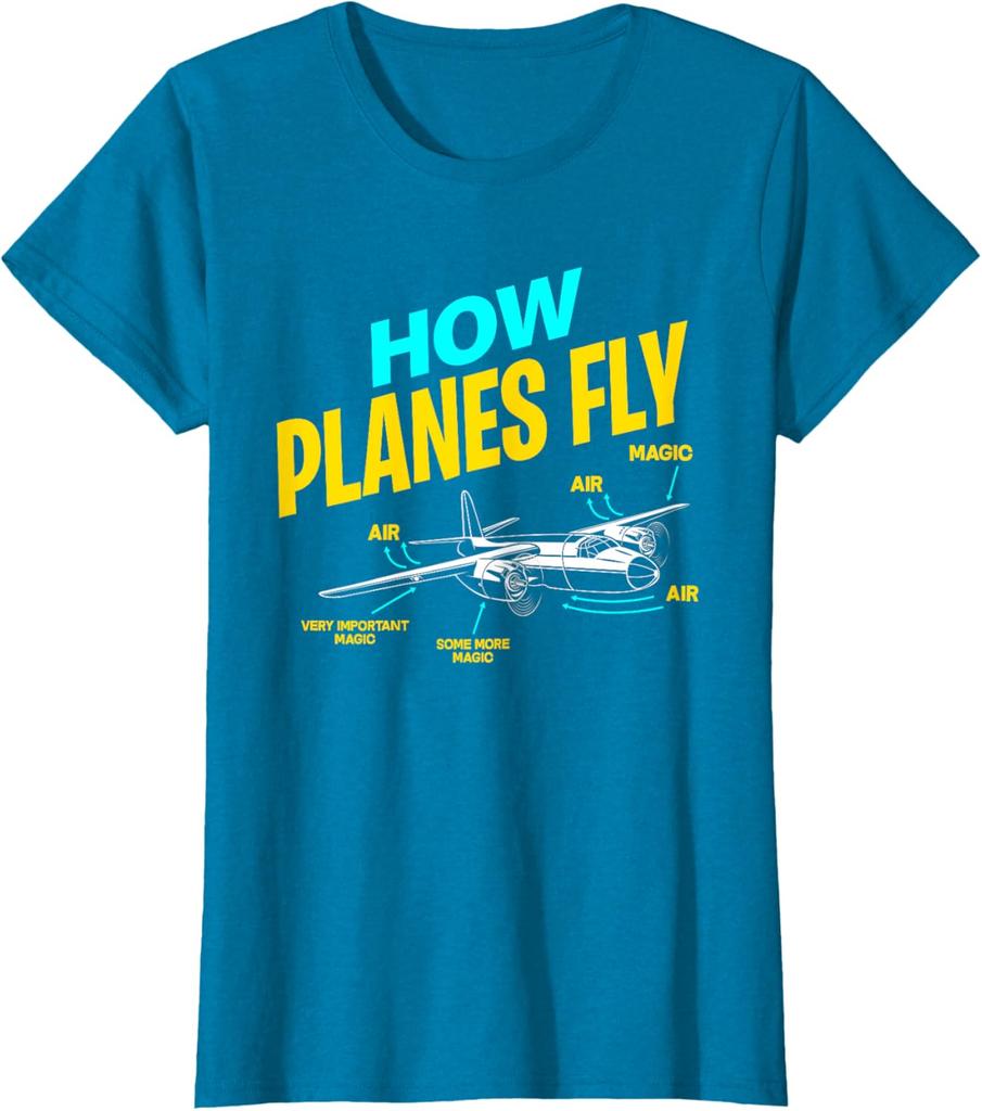 How Planes Fly  Aircraft Engineer Gift TShirt Short Sleeve Casual 100 Cotton Shift