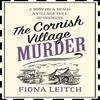 The Cornish Village Murder by Fiona Leitch Paperback Book 9780008436582