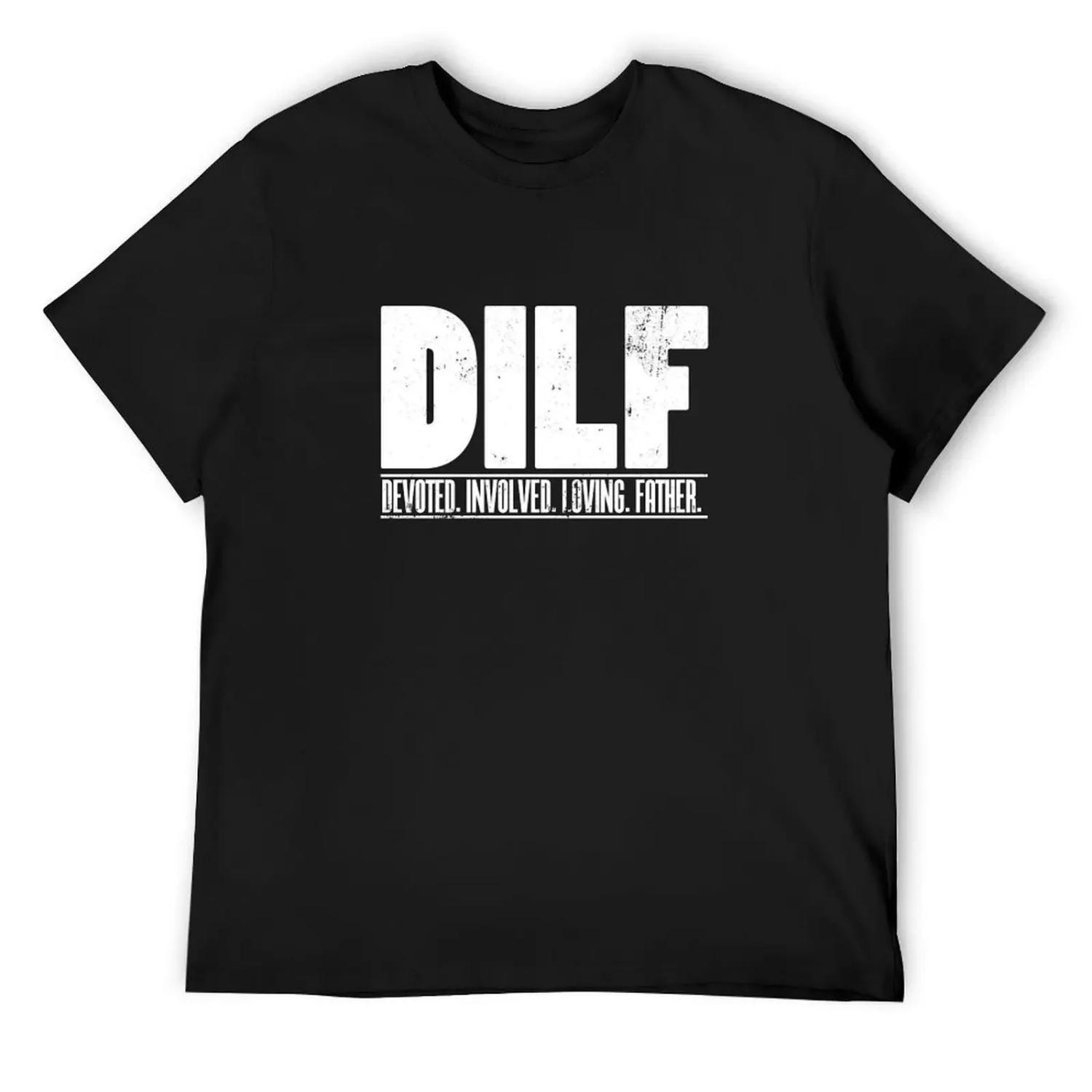 

Mens DILF Dedicated Involved Loving Father print Funny Dad Gift T-Shirt custom shirt graphic t shirts plain Men s clothing XXXXXL різнокольоровий
