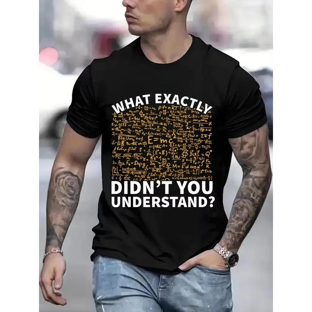 Men T-Shirts Men Physics What Don't You Understand T-shirt Science Equations Funny Tshirts Brand New Tee Shirt for Male Clothing