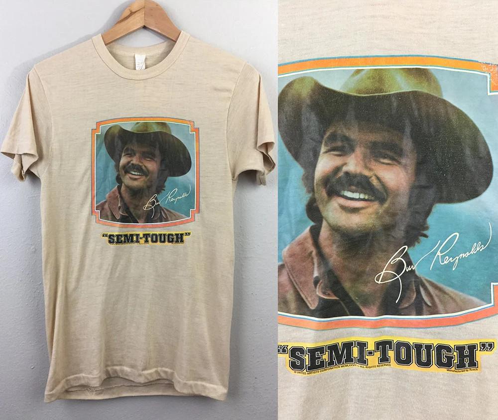 

Vintage 70s BURT REYNOLDS Semi-Tough Short Sleeve White All Size shirt Unisex T-Shirt XXL