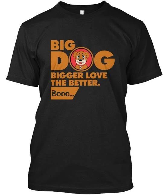 BIG DOG BIGGER LOVE Tee TTshirt Made in the USA Size S to 5XL