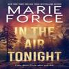 In the Air Tonight by Marie Force Paperback Book 9781963135121