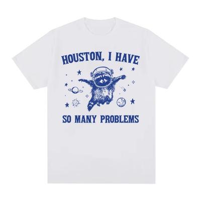 Retro Houston Ik Heb Zoveel Problemen Meme T-shirt Wasbeer in de Ruimte Grappig T-shirt Heren Dames Mode Esthetisch T-shirt