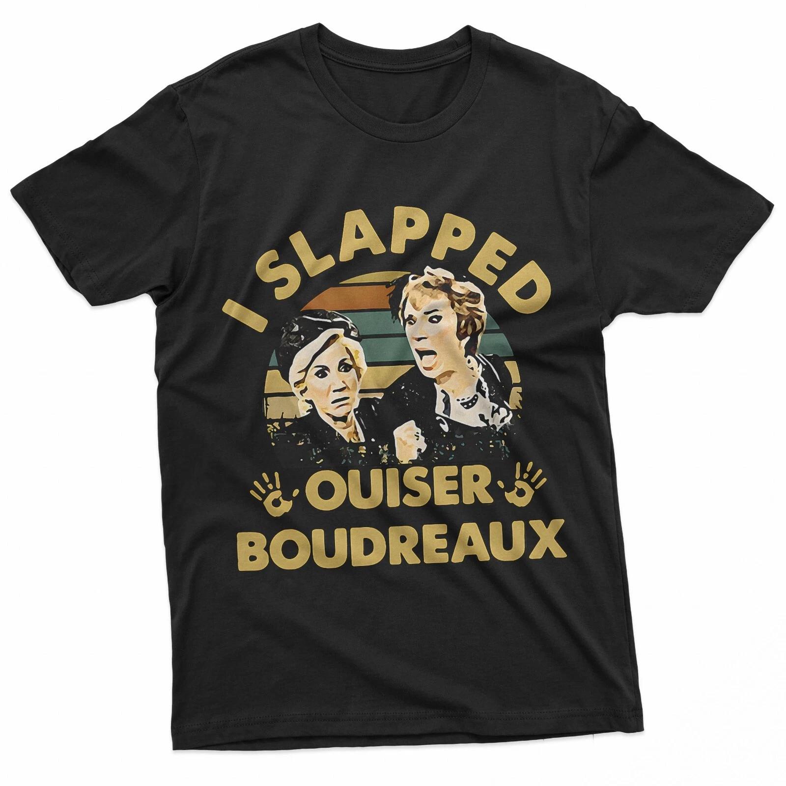 I Slapped Ouiser Boudreaux T-Shirt XXXL