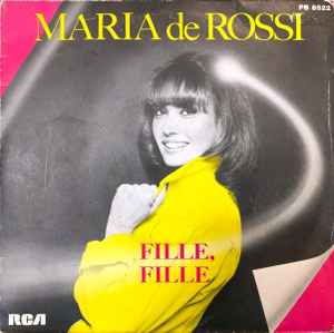 

7inch Record MARIA DE ROSSI Fille Fille PB8522 RCA Victor 1980 France Dance Electronica Used