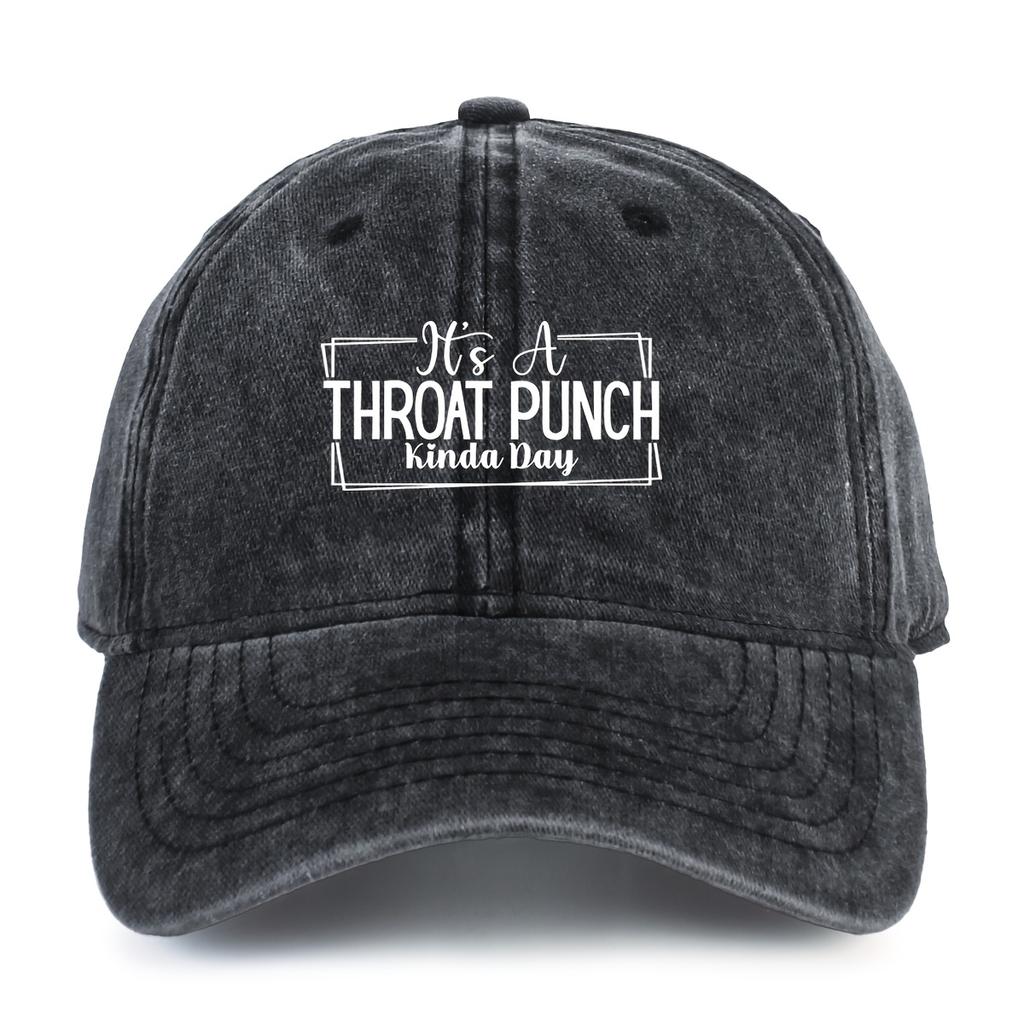 Throat Punch Kinda Day Slogan Baseball Cap Vintage Washed Outdoor Casual Adjustable Unisex Hat