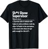 Funny Construction Contractor Foreman Supervisor Men Women Unisex T-Shirt Mens Womens Tees Top
