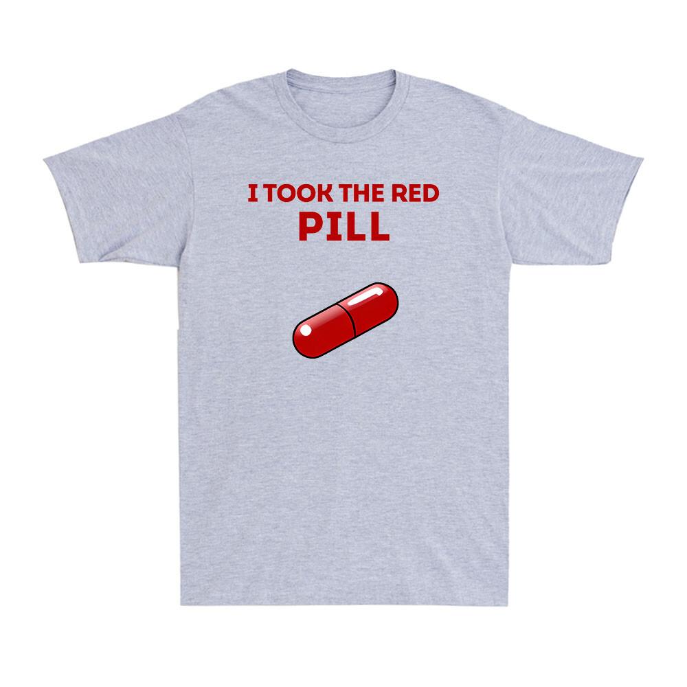 I Pill Took The Red Pill Graphic Design Inspired Novelty Vintage Men s T-Shirt S
