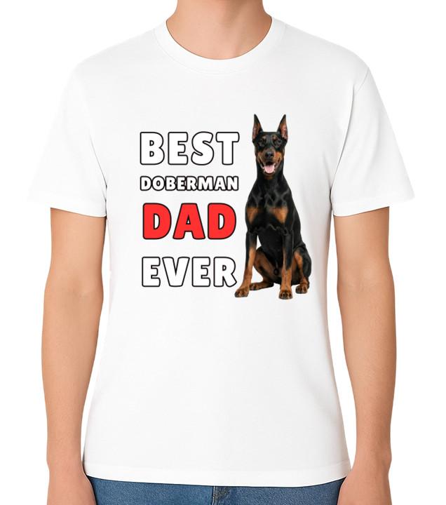 Best Doberman Dad Ever T-Shirt Dog Lover Gift Men s Tee 4XL