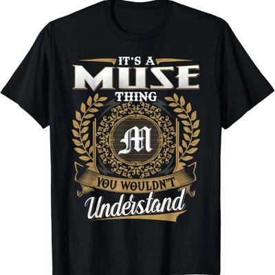 It's A MUSE Thing You Wouldn't Understand Dad Father's Day T-Shirt