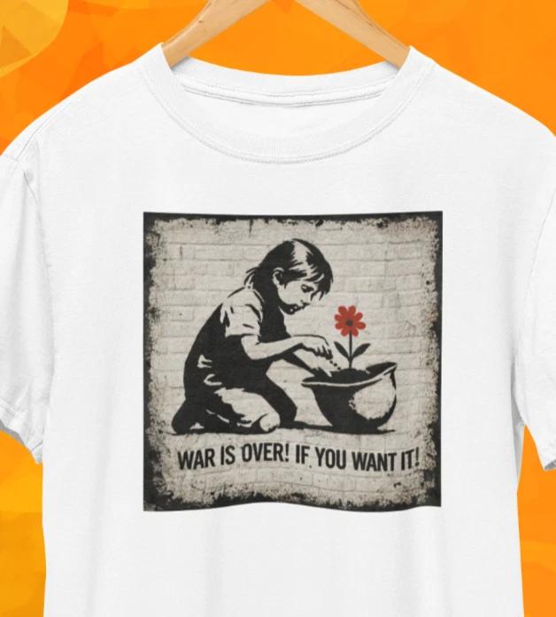 War Is Over T-Shirt / Lennon Banksy Punk Rock Retro Vintage Protest Tee 4XL