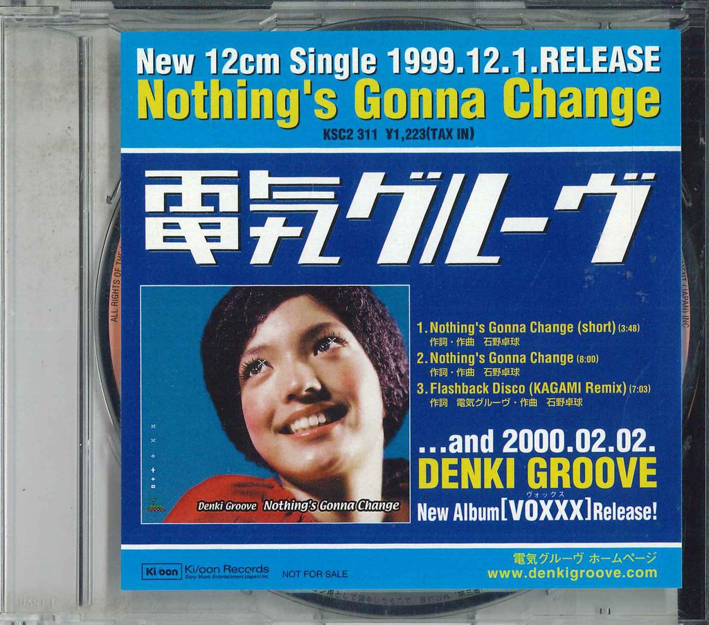 CD DENKI GROOVE  Nothings Gonna Change ZDC293188 KIOON 1999 Japan Japanese Club Dance Used