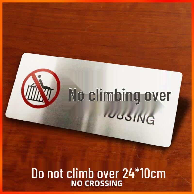 Stainless Steel No Climbing Warning Sign