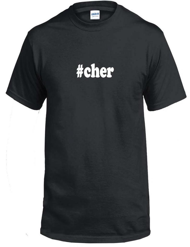 #Cher T-Shirt Hashtag Cher Singer Sunny Bono Funny Gift Black White TEE Shirt