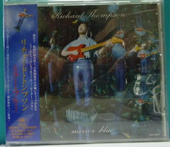 

CD RICHARD THOMPSON - Mirror Blue TOCP8297 CAPITOL 1994 Japan Rock Used