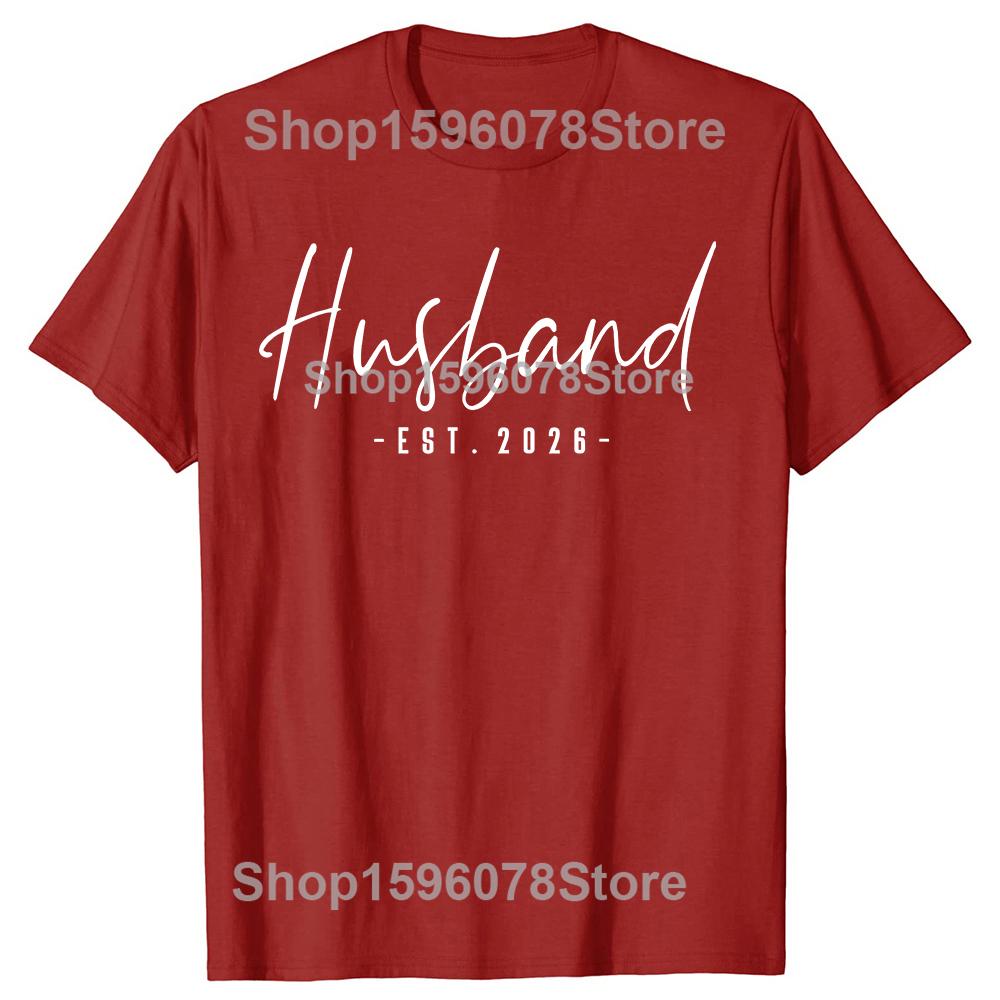 Husband Est 2026 Just Married Wedding Couple 100 Cotton Tshirts Men Fashion Casual Tshirt Loose Oversized Streetwear T Shirt S