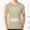 Dream Scenario   Man Of Your Dreams  T Shirt Cotton Men Women DIY Print Dream Scenario Sick Of Myself A24 Film Nicolas Cage