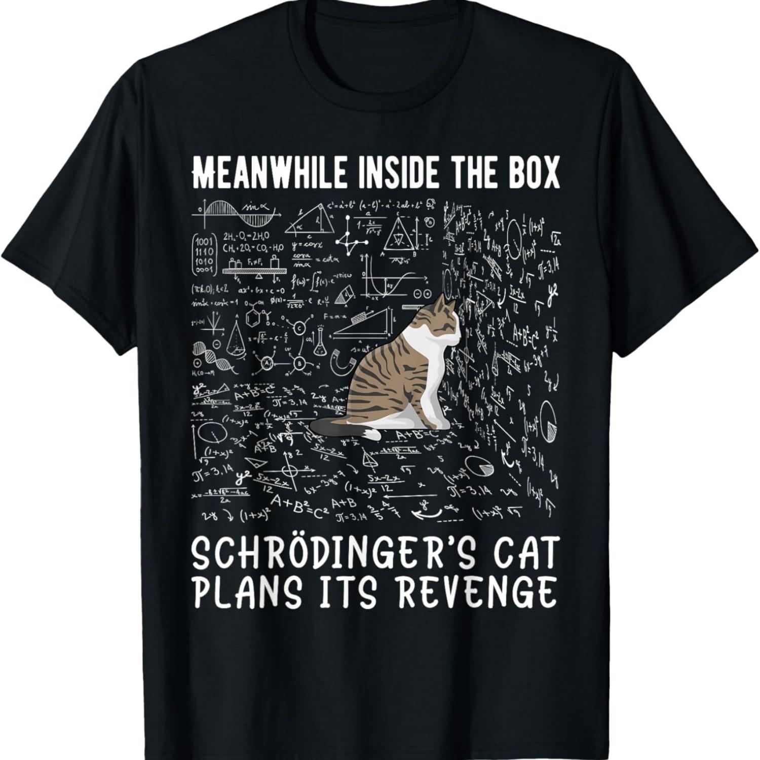 Meanwhile Inside the Box Schrödingers cat plans its revenge T-Shirt S чёрный