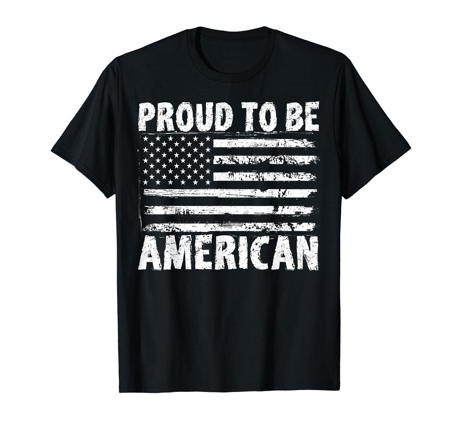 Proud American Proud To Be American Pride July 4th T-Shirt for Women Kids Men S