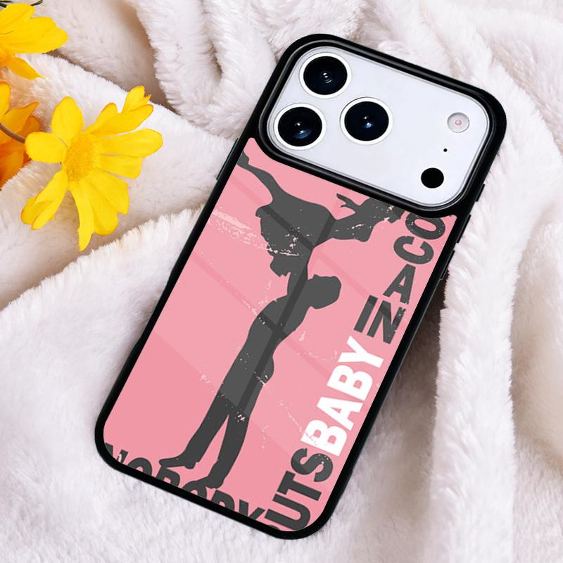

Nobody puts baby in the corner Dirty Dancing Phone Case For iPhone 17 16 Pro Max 15 14 Pro 11 12 13 XR XS 6 7 8 Plus Cover iPhone 6