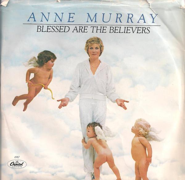 

7-дюймовая пластинка ANNE MURRAY Blessed Are The Believers Only Lo 4987 CAPITOL 1981 Канада Поп Б/у