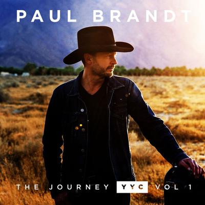 CD PAUL BRANDT  Journey YYC Vol 1  2916311 WARNER MUSIC C 2018 Canada Country Used