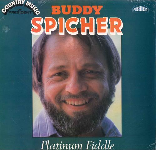 

LP Record BUDDY SPICHER - Platinum Fiddle PRCV105 President Recor 1979 UK Folk Used