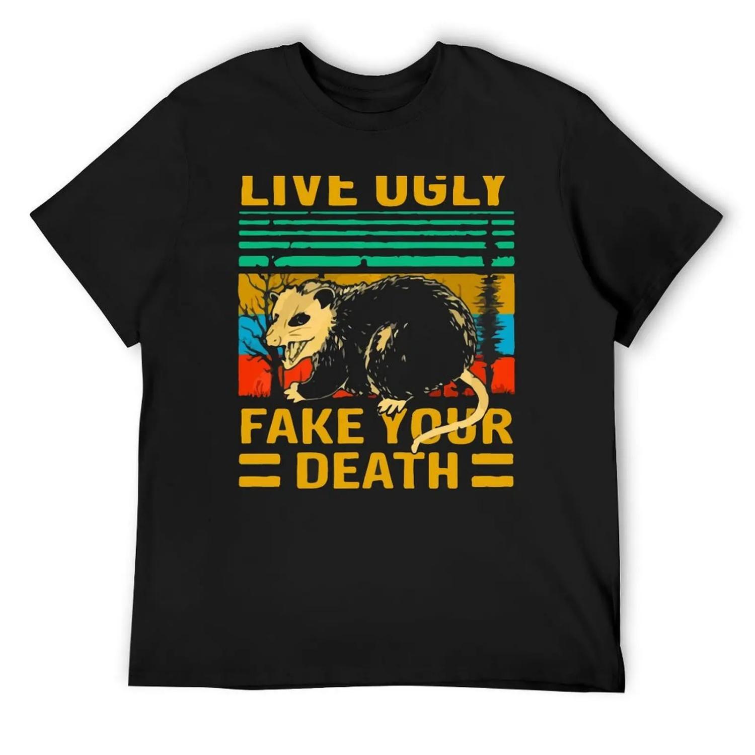 Live Ugly Fake Your Death Retro Vintage Opossum T-Shirt customs luxury t-shirt sweat mens clothing S