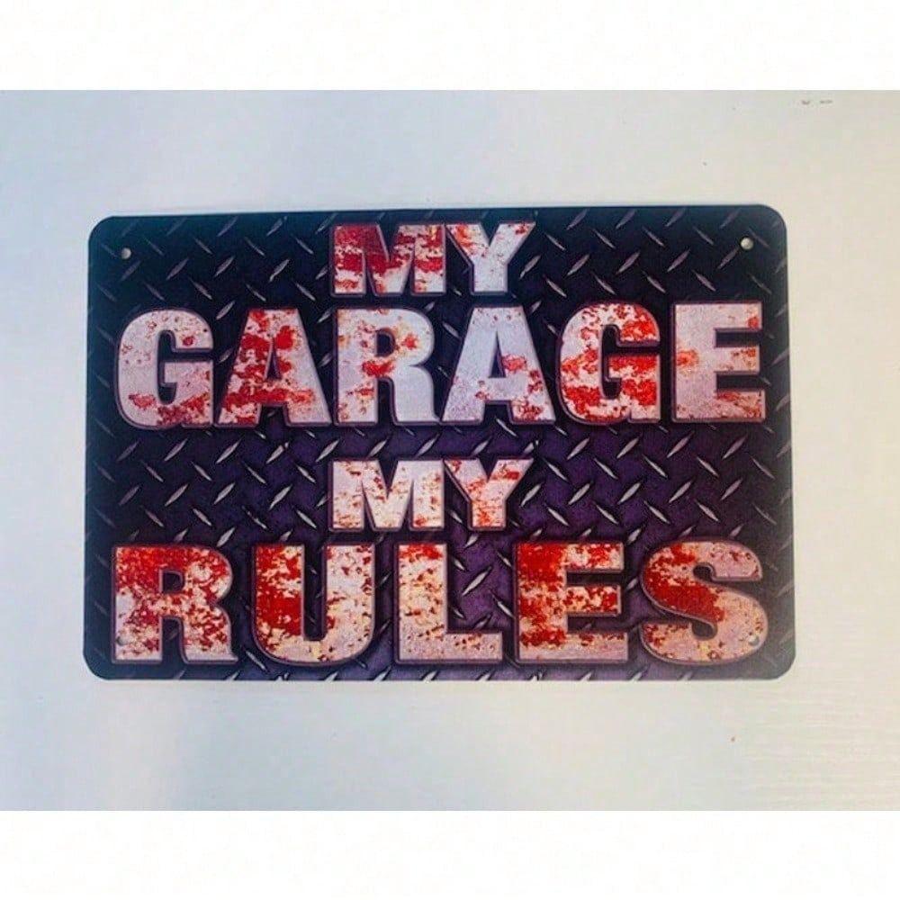 Metal Wall Art Sign My Garage My Rules Vintage Tin Poster for Workshop Bar