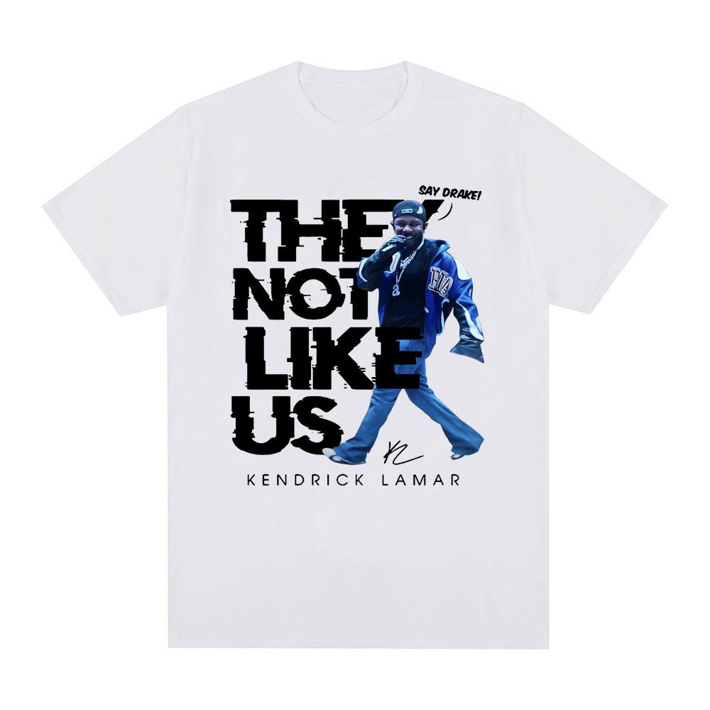 Kendrick Lamar Sag Drake Sie mögen uns nicht T-Shirts Männer Frauen Hohe Qualität Mode Hip Hop Sommer T-Shirt 100% Baumwolle T-Shirts
