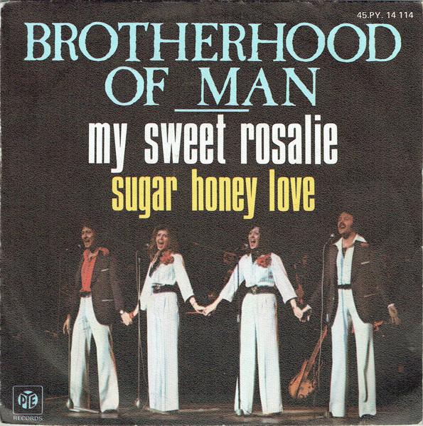 

7inch Record BROTHERHOOD OF MAN My Sweet Rosalie 45PY14114 Pye Records 1976 France Pop Used