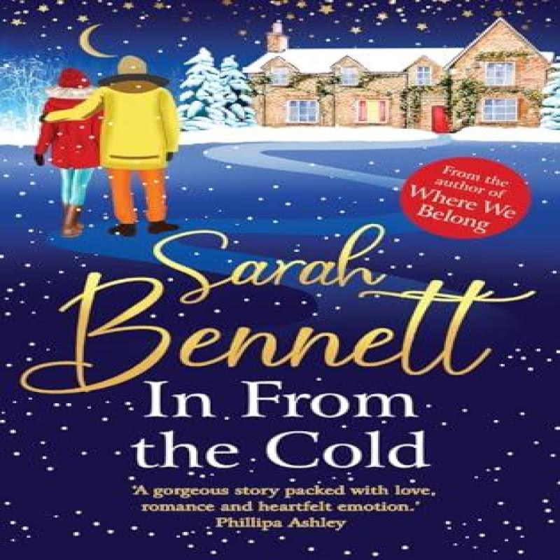 In From the Cold by Sarah Bennett Hardback Book 9781804833216