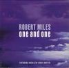 CD ROBERT MILES - One & One  07822132472 Arista 1996 US ObiDance & Electronica Used