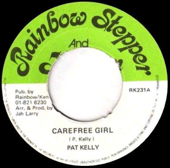 

7inch Record PAT KELLY / U BROWN - Carefree Girl / DJ Style RK231 Rainbow Stepper Jamaica Reggae, Ska & Dub Used