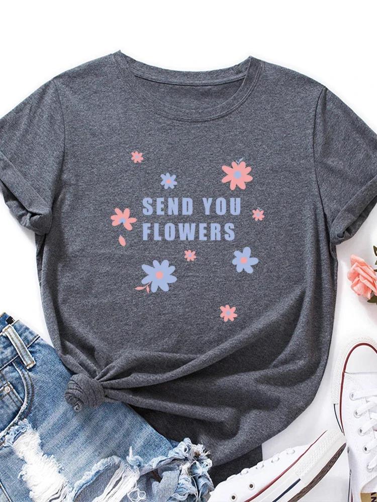 SEND YOU FLOWERS Print T Shirt Women Short Sleeve O Neck Loose Tshirt Summer Women Tee Shirt Tops Camisetas Mujer