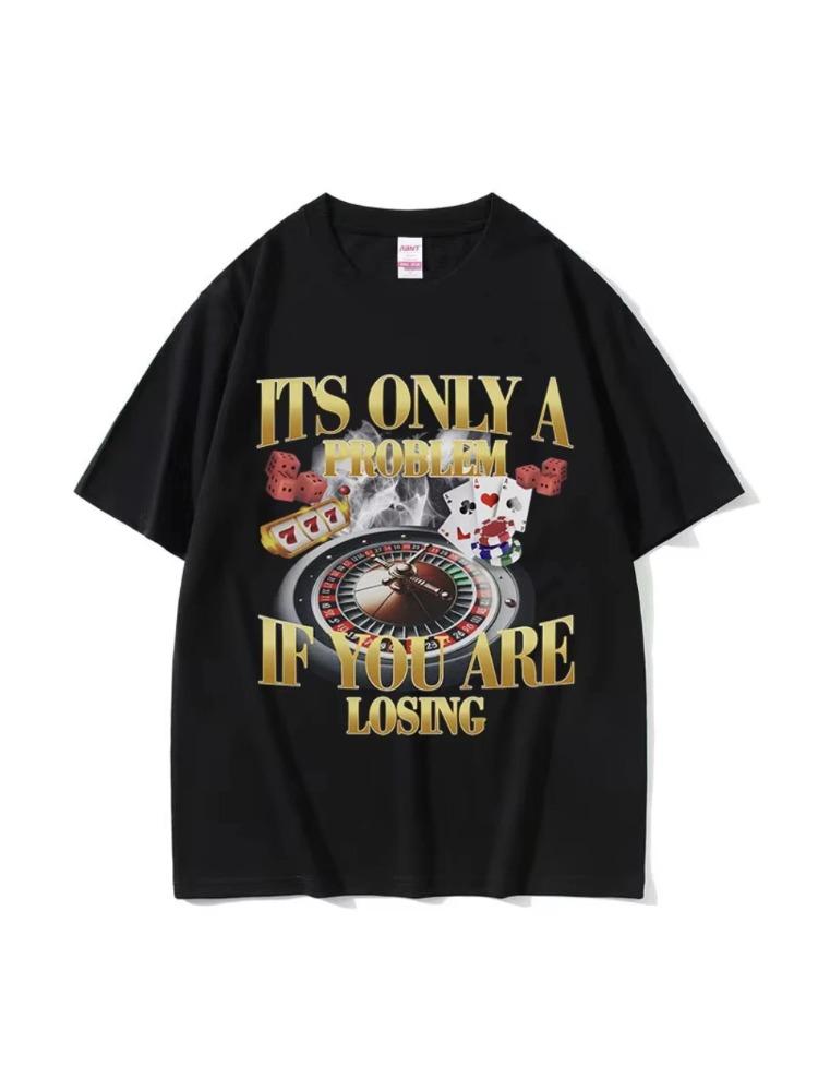 I Vincitori Non Mollano Mai Divertente Meme sul Gioco d'Azzardo Maglietta Uomo Vintage Alta Qualità Moda Magliette Donna Casual Cotone Stile Regolare