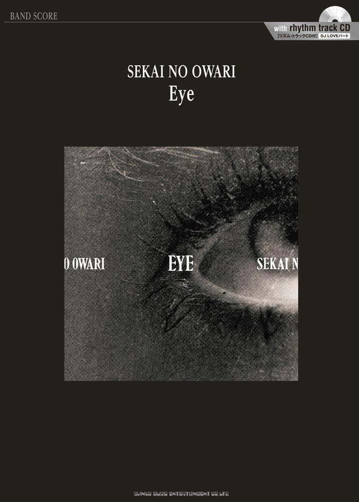 

Band Score SEKAI NO OWARI Eye [Rhythm Track CD Included]