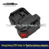 Dongcheng 20V To Makita Battery Charger Converter Adapter