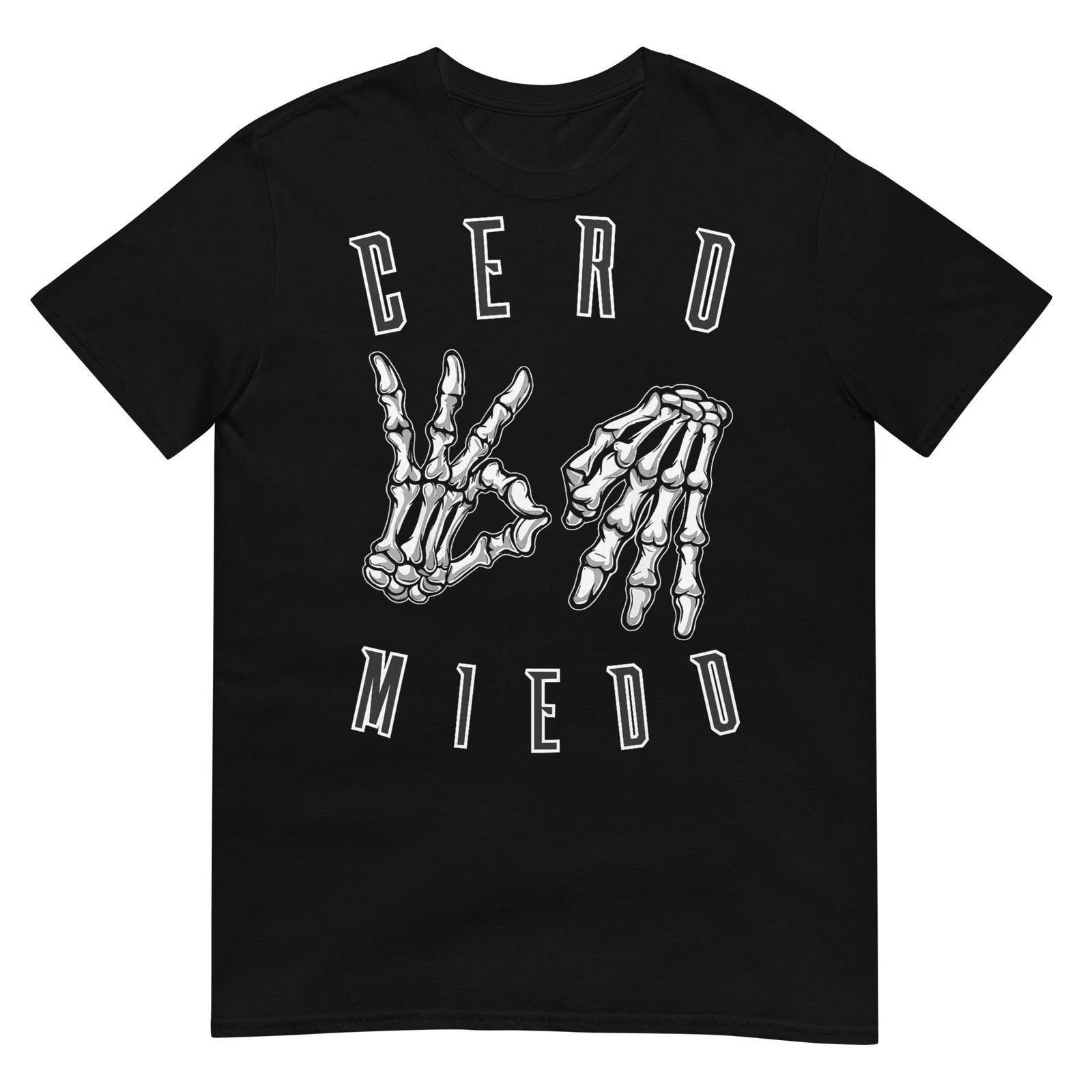 Cero Miedo Hand Sign Or No Fear in Spanish for Men T-Shirt 3XL