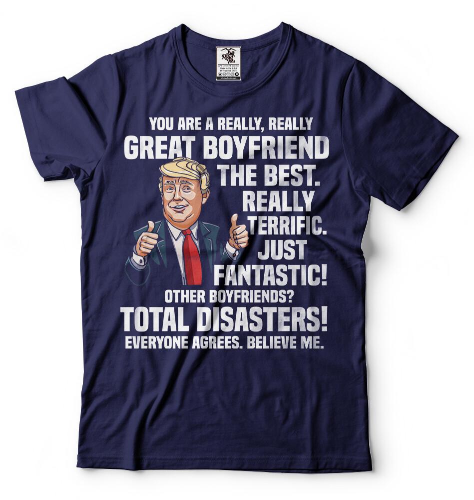Donald Trump Funny T-shirt Boyfriend Birthday Gift Trump Political Shirt S