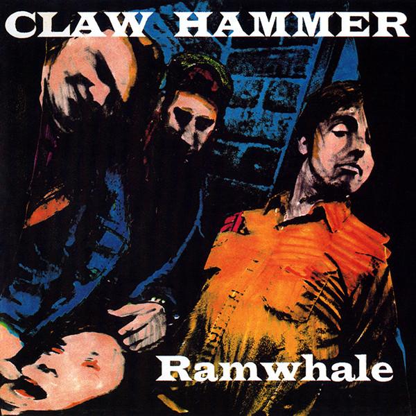 CD CLAW HAMMER - Ramwhale SFTRI120 Sympathy For Th 1991 US Rock Used