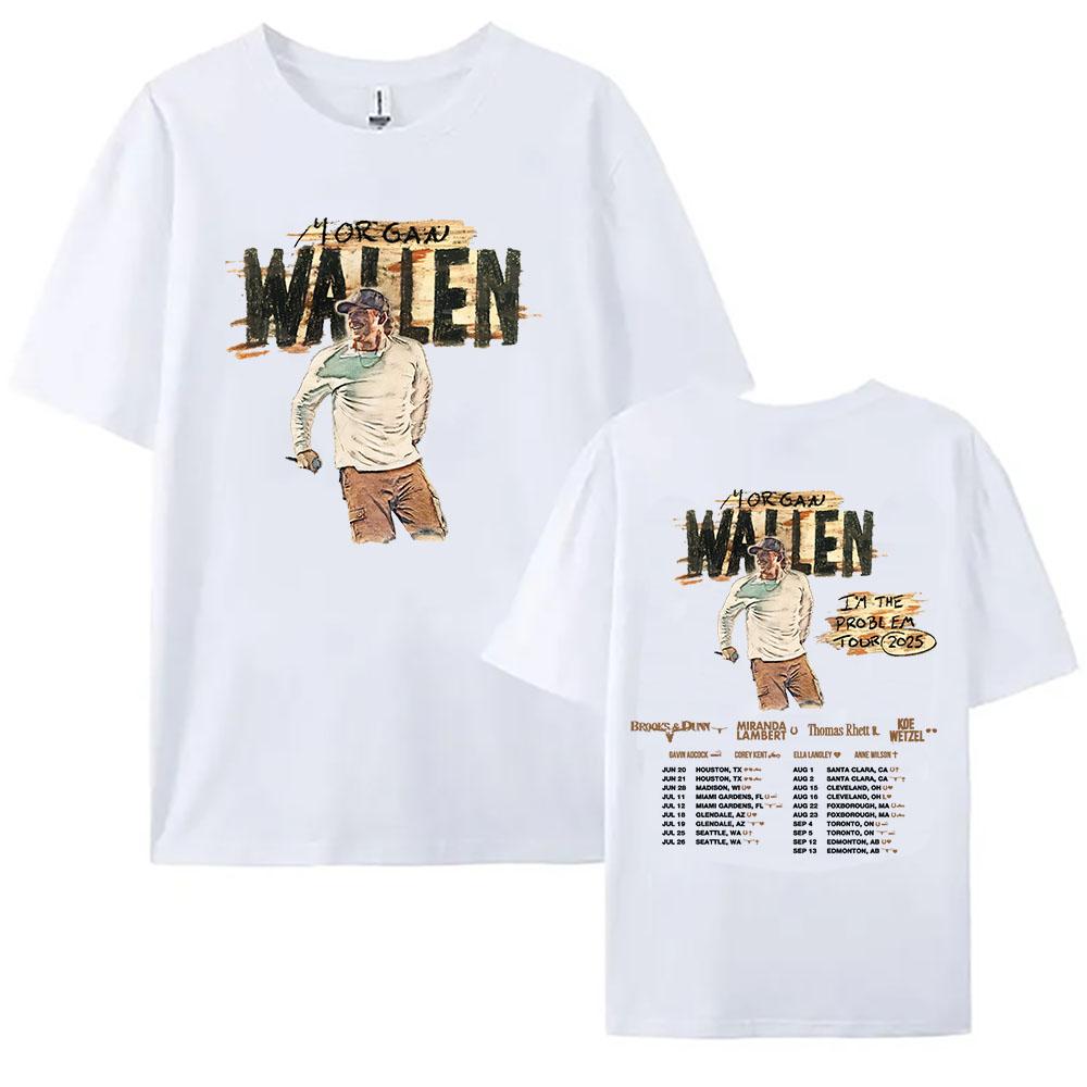 Women Clothing I'm The Problem Tour 2025 NEW T-Shirt MorganWallen Printing Tshirts Cotton Casual Unisex Streetwear Hip Hop  Tees