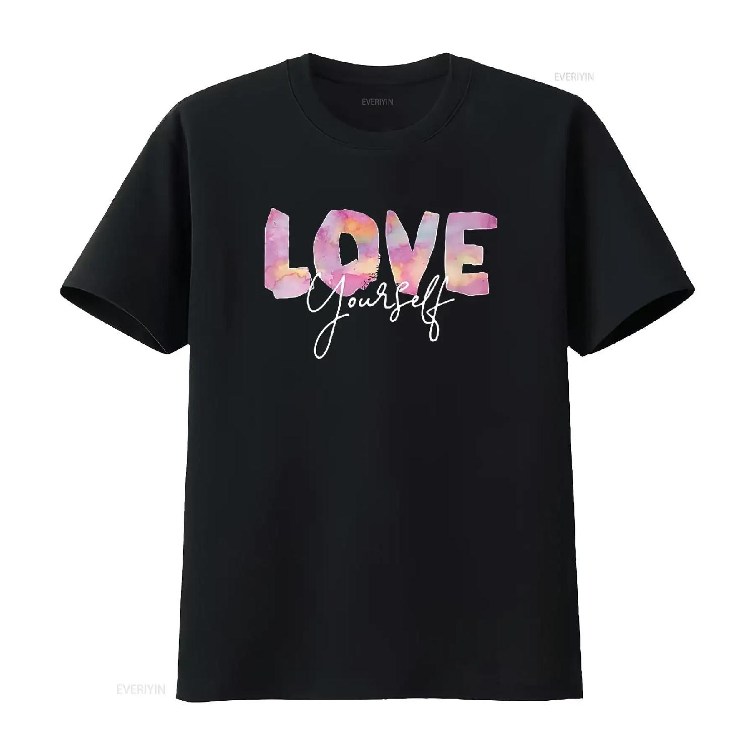 Color Love Yourself Positive Message Of Self Care Womens T Shirt Black M vintage Washed streetwear fashion Unisex S