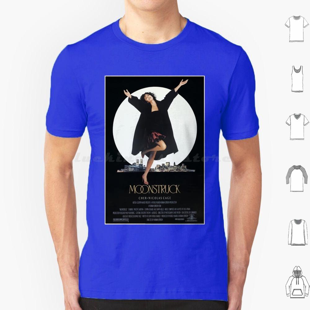 Moonstruck Poster T Shirt 6xl Cotton Cool Tee Cinema Movie Film Hottime Family Happy Love Funny