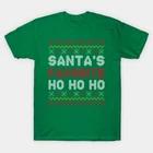 Santa s Favorite Ho Ho Ho Ugly Christmas Sweater Made in Australia T-Shirt 4XL