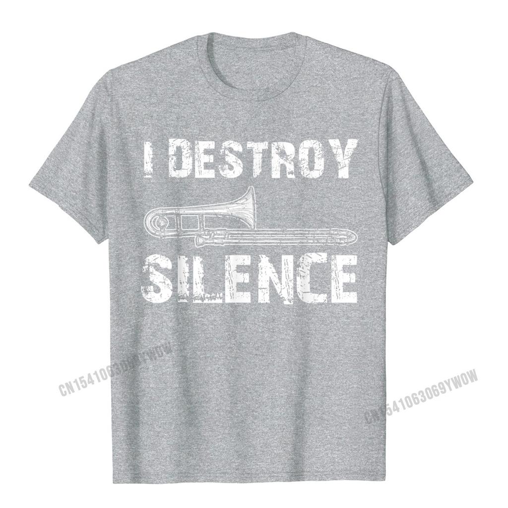 I Destroy Silence Funny Trombone Marching Band TShirt Camisas Unisex Tops Tees New Design Design Cotton Unisexs T Shirt Normal
